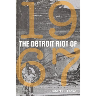 The Detroit Riot of 1967