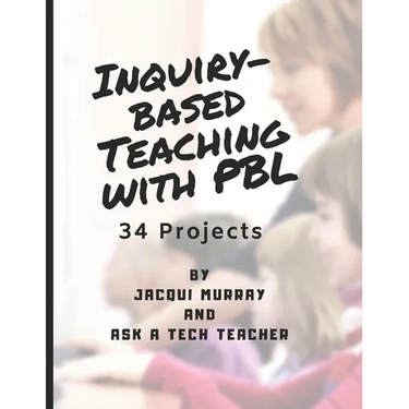 Inquiry-based Teaching with PBL: 34 Projects