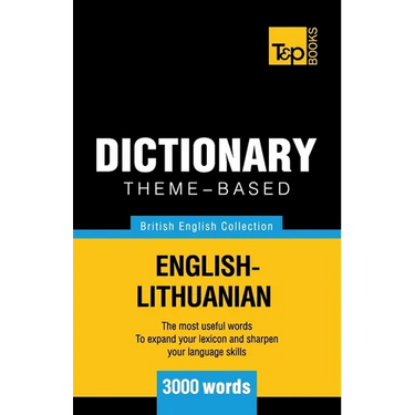 Theme-based dictionary British English-Lithuanian - 3000 words