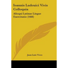 Ioannis Ludouici Vivis Colloquia: Alioqui Latinae Lingue Exercitatio (1666)