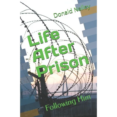 Life After Prison: Following Him