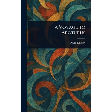 A Voyage to Arcturus