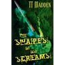 The Shapes of Our Screams