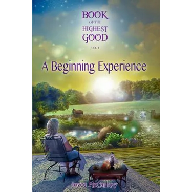 Book of the Highest Good: A Beginning Experience