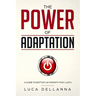 The Power of Adaptation: a guide to bottom-up growth that lasts