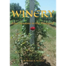 Winery: Four Seasons in the Vineyard