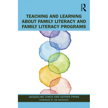 Teaching and Learning about Family Literacy and Family Literacy Programs