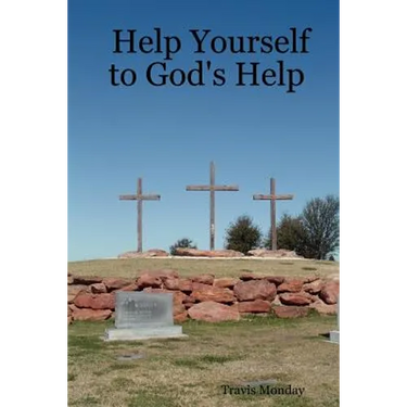 Help Yourself to God's Help