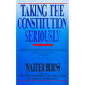 Taking the Constitution Seriously