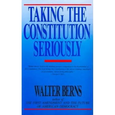 Taking the Constitution Seriously