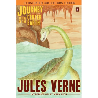 Journey to the Center of the Earth (Illustrated Collectors Edition)(SF Classic)