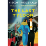 The Last Tycoon: An Unfinished Novel