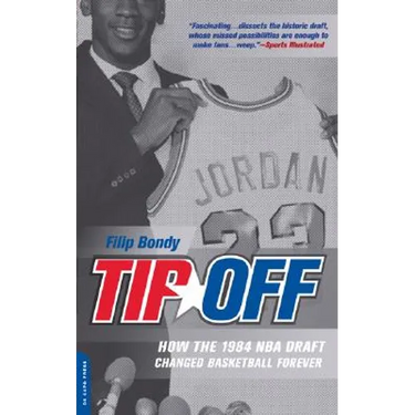 Tip-Off: How the 1984 NBA Draft Changed Basketball Forever