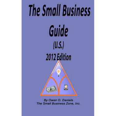 The Small Business Guide (U.S.) 2012 Edition