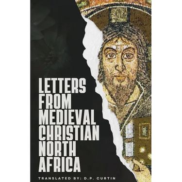Letters from Medieval Christian North Africa