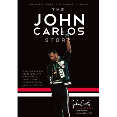 The John Carlos Story: The Sports Moment That Changed the World