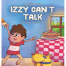 Izzy Can't Talk