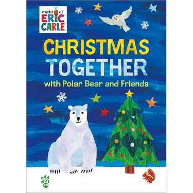 Christmas Together with Polar Bear and Friends (World of Eric Carle): The Perfect Gift for Christmas