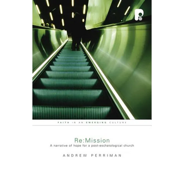 Re: Mission: Biblical Mission for a Post-Biblical Church