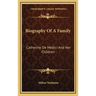 Biography Of A Family: Catherine De Medici And Her Children