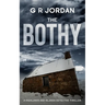 The Bothy: Highlands & Islands Detective Thriller