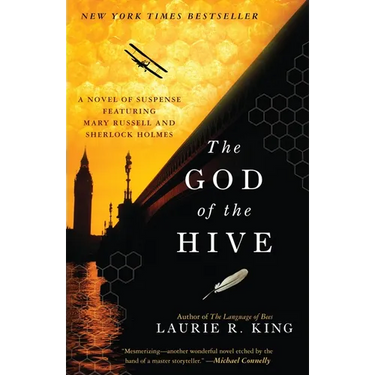 The God of the Hive: A novel of suspense featuring Mary Russell and Sherlock Holmes