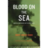 Blood on the Sea: American Destroyers Lost in World War II
