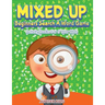 Mixed Up - Beginners Search A Word Game: Activity Books For 5 Year Olds