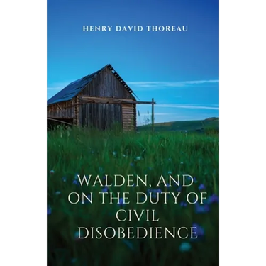 Walden, and On The Duty Of Civil Disobedience: Walden is a reflection upon simple living in natural surroundings. On The Duty Of Civil Disobedience is