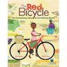 The Red Bicycle: The Extraordinary Story of One Ordinary Bicycle