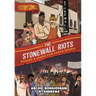 Stonewall Riots: Making a Stand for LGBTQ Rights