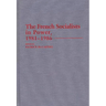 The French Socialists in Power, 1981-1986