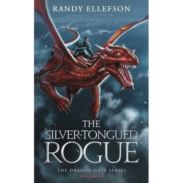 The Silver-Tongued Rogue: The Dragon Gate Series