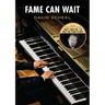 Fame Can Wait