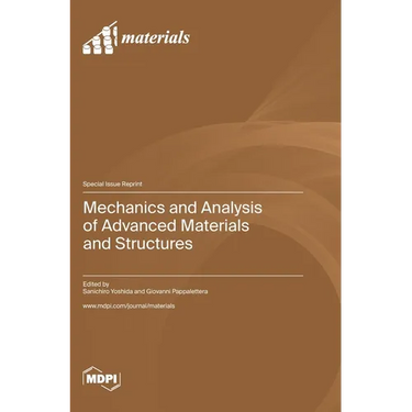 Mechanics and Analysis of Advanced Materials and Structures