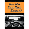 The Old Car Nut Book #3: "A century of road trips across America"