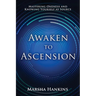 Awaken to Ascension: Mastering Oneness and Knowing Yourself as Source