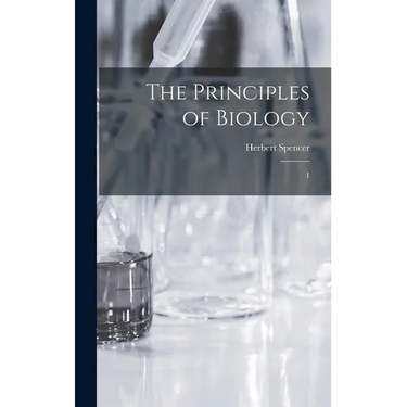 The Principles of Biology: 1