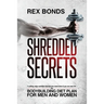 Shredded Secrets: 7 Cutting Edge Nutrition Secrets You Need Even If You Are Over 50 - The Bodybuilding Diet Plan For Men And Women