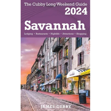 SAVANNAH The Cubby 2024 Long Weekend Guide