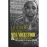 Letters to the Misunderstood & the Hopeless: The World is in Your Hands