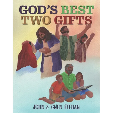 God's Best Two Gifts