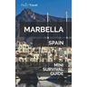 Marbella Mini Survival Guide