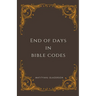 End of days in Bible Cides