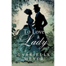 To Love a Lady