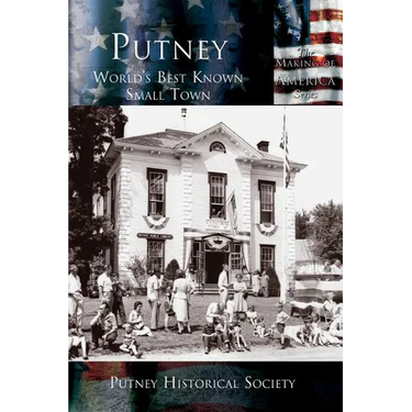 Putney: World's Best Known Small Town