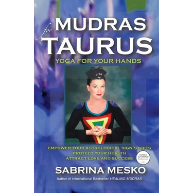 Mudras for Taurus: Yoga for your Hands