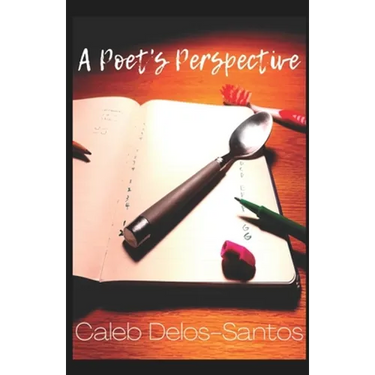 A Poet's Perspective