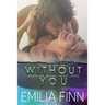 Without You: Scotch and Sammy - Book 2