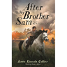 After My Brother Sam